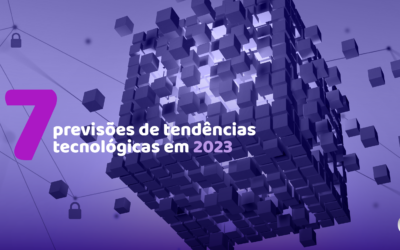 As 7 previsões de tendências tecnológicas mais presentes em 2023